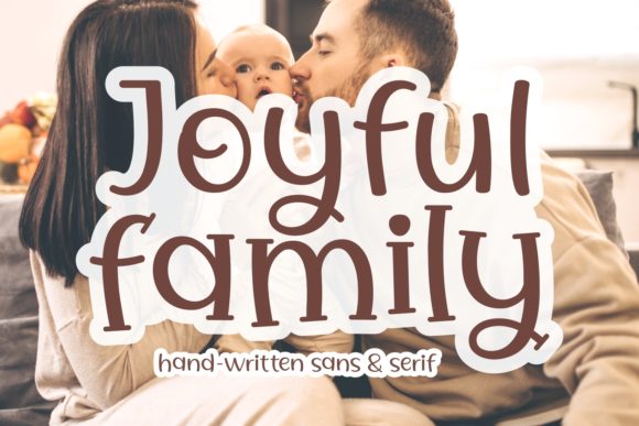 Joyful Family Typeface Review for Campaign Design