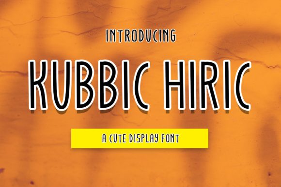 Kubbic Hiric Font: A Playful Display Typeface for Memorable Branding
