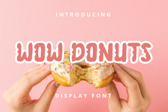 Wow Donuts Font: A Playful Typeface for Memorable Campaigns